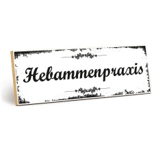 Holzschild "Hebammenpraxis" – Dekoschild...