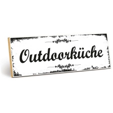 Holzschild "Outdoorküche" –...