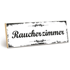 Holzschild "Raucherzimmer" – Dekoschild...