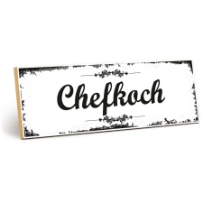 Holzschild "Chefkoch" – Dekoschild aus...
