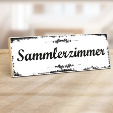 Holzschild "Sammlerzimmer" – Dekoschild...