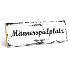 Holzschild "Männerspielplatz" –...
