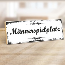 Holzschild "Männerspielplatz" –...