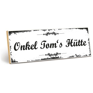 Holzschild "Onkel Tom´s Hütte" – Dekoschild aus Holz 30x10 cm