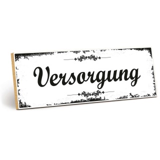 Holzschild "Versorgung" – Dekoschild aus Holz 30x10 cm