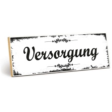 Holzschild "Versorgung" – Dekoschild aus...