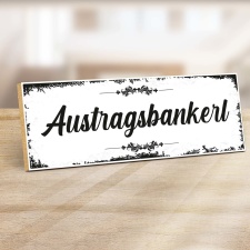 Holzschild "Austragsbankerl" – Dekoschild...