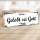 Holzschild "Gelobt sei Gott" – Dekoschild aus Holz 30x10 cm