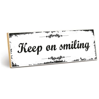 Holzschild "Keep on smiling" – Dekoschild aus Holz 30x10 cm