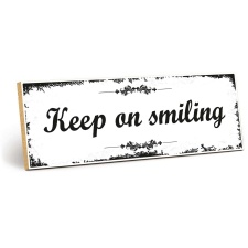 Holzschild "Keep on smiling" – Dekoschild aus Holz 30x10 cm