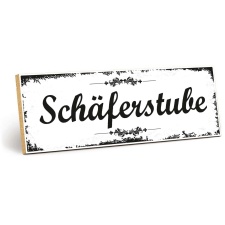 Holzschild "Schäferstube" –...