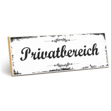 Holzschild "Privatbereich" – Dekoschild...