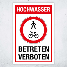"Hochwasser - Betreten verboten" –...
