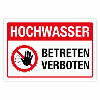 "Achtung Hochwasser - Betreten verboten" – Hochwertiges Sicherheitsschild für den Außenbereich