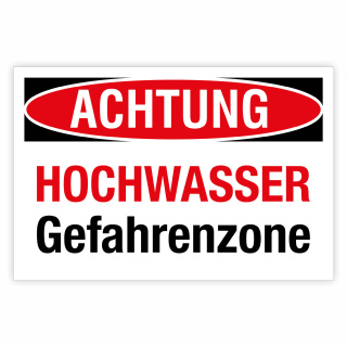 "Achtung Hochwasser Gefahrenzone" – Hochwertiges Sicherheitsschild für den Außenbereich