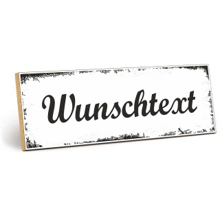 Deko-Holzschild mit Wunschtext 30 x 10 cm inkl. Wandhalterung