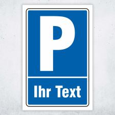 Schild Parken Parkplatz Ihr Text Wunschtext Konfigurator...