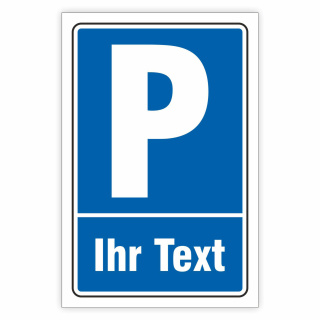 Schild Parken Parkplatz Ihr Text Wunschtext Konfigurator 3 mm Alu-Verbund 600 x 400 mm