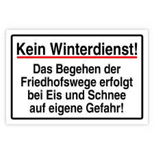 "Kein Winterdienst - Friedhof" –...
