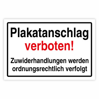 "Plakatanschlag verboten" – Hochwertiges Hinweisschild für den Außenbereich