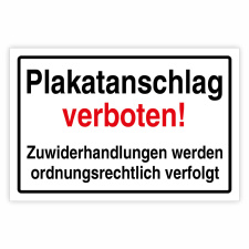 "Plakatanschlag verboten" – Hochwertiges...