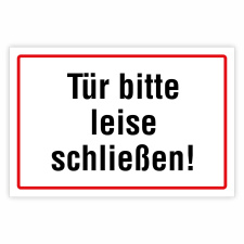 "Tür bitte leise schließen" – Hochwertiges Hinweisschild für den Außenbereich