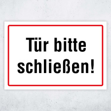 "Tür bitte schließen" – Hochwertiges Hinweisschild für den Außenbereich