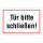 "Tür bitte schließen" – Hochwertiges Hinweisschild für den Außenbereich 300 x 200 mm