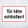"Tür bitte schließen" – Hochwertiges Hinweisschild für den Außenbereich 300 x 200 mm