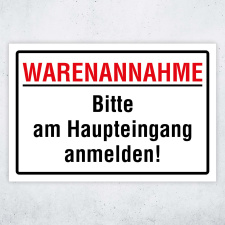 "Warenannahme am Haupteingang anmelden" – Hochwertiges Hinweisschild für den Außenbereich