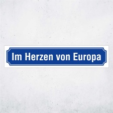 Straßenschild "Im Herzen von Europa" Blau...