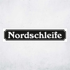 Straßenschild "Nordschleife" –...