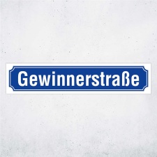 Straßenschild "Gewinnerstraße"...