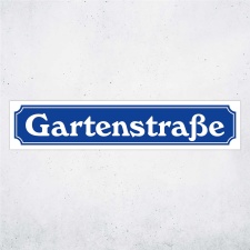 Straßenschild "Gartenstraße"...