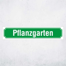 Straßenschild "Pflanzgarten" –...