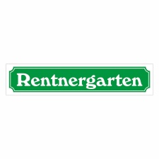 Straßenschild "Rentnergarten" –...