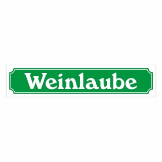 Straßenschild "Weinlaube" – Hochwertiges Schild für den Außenbereich 52 x 11 cm