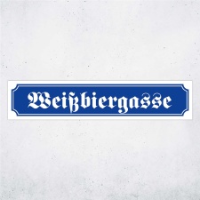 Straßenschild "Weißbiergasse"...