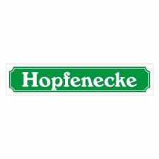 Straßenschild "Hopfenecke" – Hochwertiges Schild für den Außenbereich 52 x 11 cm