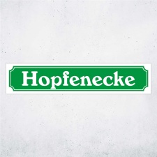 Straßenschild "Hopfenecke" – Hochwertiges Schild für den Außenbereich 52 x 11 cm