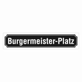 Straßenschild "Burgermeister-Platz" – Hochwertiges Schild für den Außenbereich 52 x 11 cm