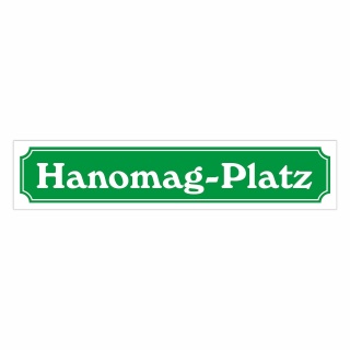 Straßenschild "Hanomag-Platz" – Hochwertiges Schild für den Außenbereich 52 x 11 cm