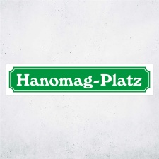 Straßenschild "Hanomag-Platz" –...