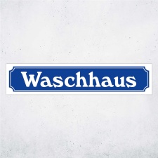 Straßenschild "Waschhaus" –...