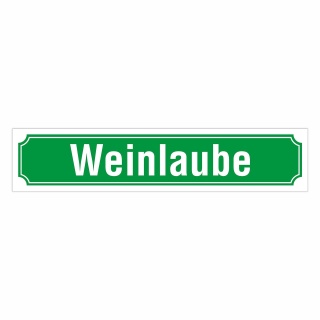 Straßenschild "Weinlaube" – Hochwertiges Schild für den Außenbereich 52 x 11 cm
