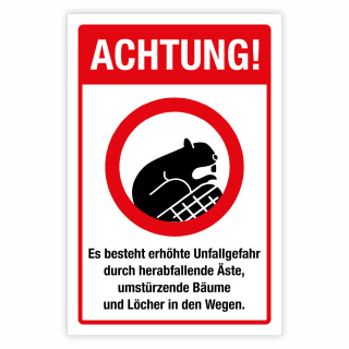"Achtung! Erhöhte Unfallgefahr durch herabfallende Äste und umstürzende Bäume" – Hochwertiges Schild für den Außenbereich