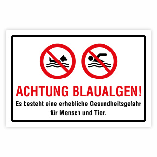 "Achtung Blaualgen! Gesundheitsgefahr für Mensch und Tier" – Hochwertiges Schild für den Außenbereich