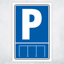 "Parkplatzschild für 3 Parkbuchten"...