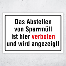 "Abstellen von Sperrmüll verboten –...