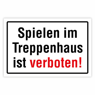 "Spielen im Treppenhaus verboten – Sicherheitshinweis" – Hochwertiges Schild für den Außenbereich